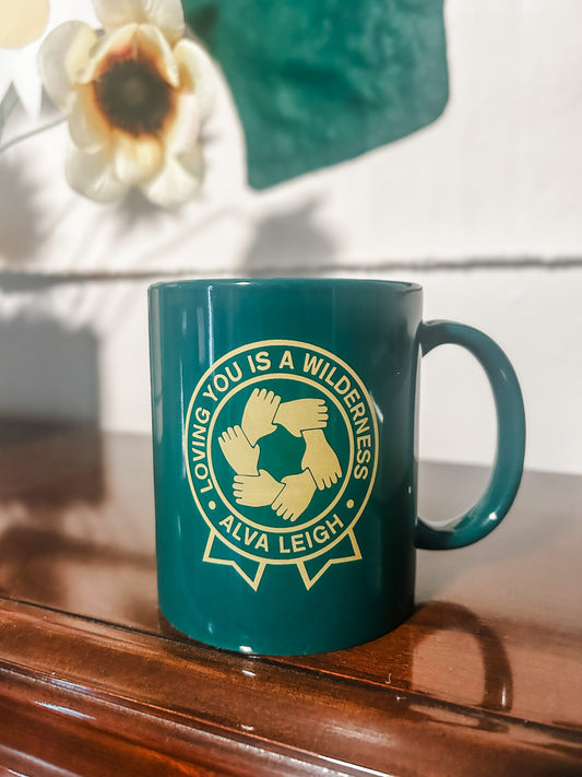 Loving You Is A Wilderness Coffee Mug